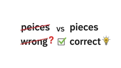 Pieces vs Peices